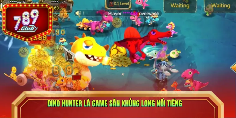 Dino Hunter là game săn khủng long nổi tiếng